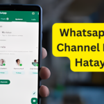 Whatsapp Se Channel Kaise Hataye