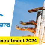 ISRO Recruitment 2024