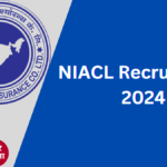 NIACL Recruitment 2024