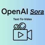 OpenAi Sora Text-To-Video